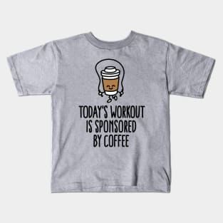 Today's workout is sponsored by aoffee Kids T-Shirt